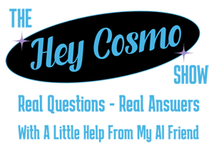The Hey Cosmo Show